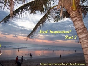 Need Inspiration? Part 2